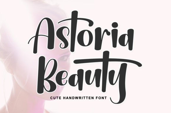 Astoria Beauty: A Handwritten Font That Fits Real Campaign Workflows