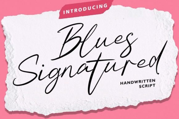 Blues Signatured: A Bold Script Font That Makes Your Campaign Stand Out