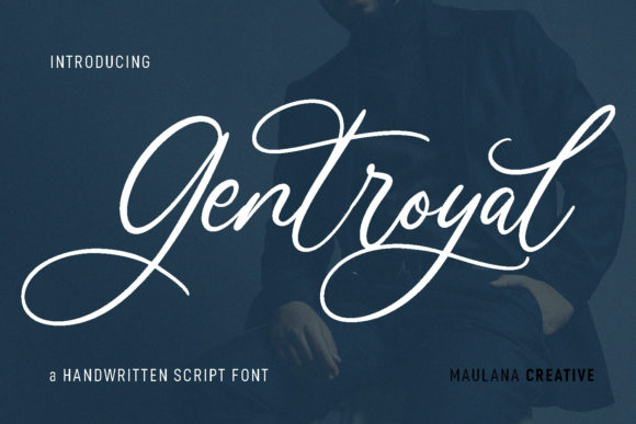 Gentroyal: A Script Font for Campaigns That Speak with Style
