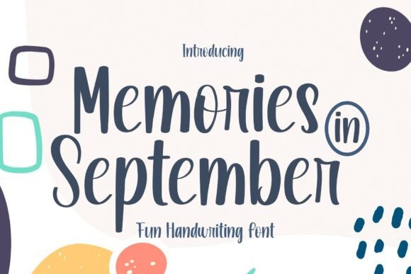 Memories in September: A Handwritten Font That Lifts Your Web Design