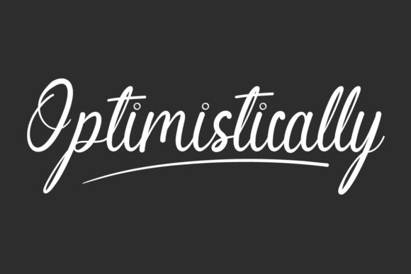 Optimistically: A Script Font for Editorial Excellence