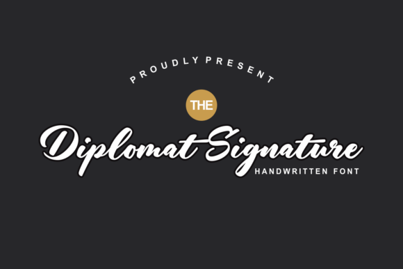 The Diplomat Signature: A Bold Handwritten Font for Campaign Impact